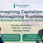 A Flyer for an upcoming event: Reimagining capitalism by reimagining business. It is occurring November 2 from 7pm to 8pm
